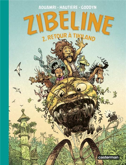 Emprunter Zibeline Tome 2 : Retour à Tikiland livre