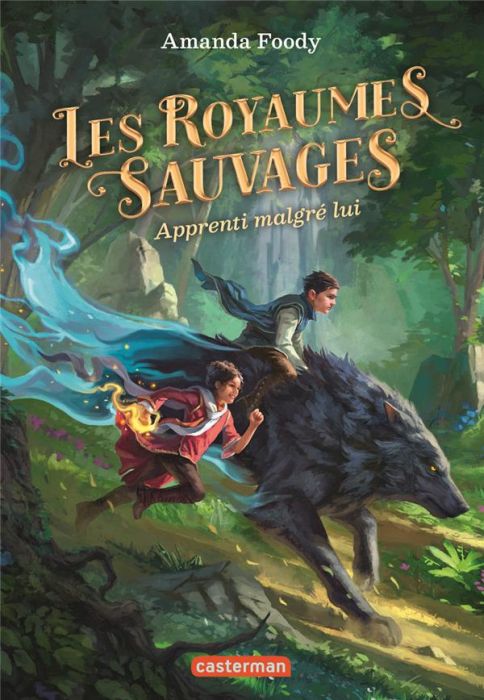 Emprunter Les Royaumes Sauvages Tome 1 : Apprenti malgré lui livre