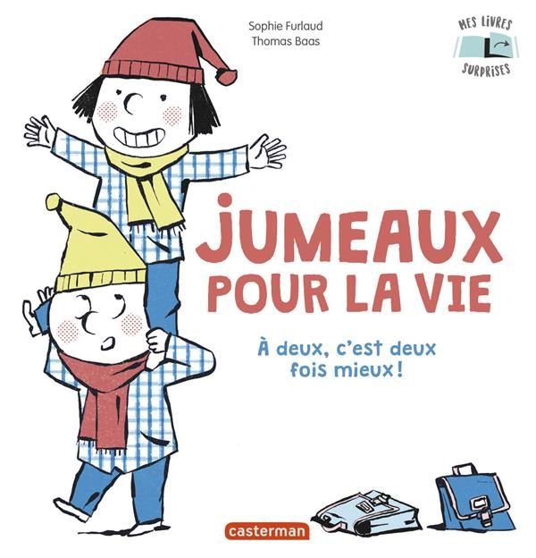 Emprunter Jumeaux pour la vie. A deux, c'est deux fois mieux livre