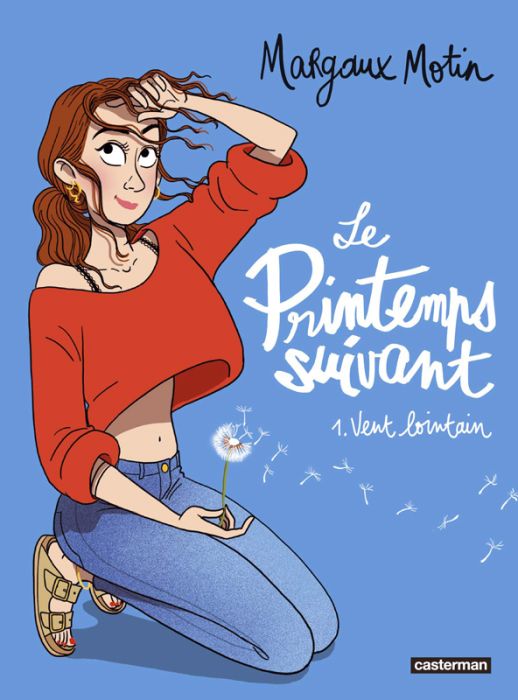 Emprunter Le printemps suivant Tome 1 : Vent lointain livre