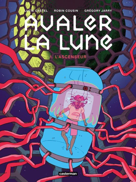 Emprunter Avaler la Lune Tome 1 : L'Ascenseur livre