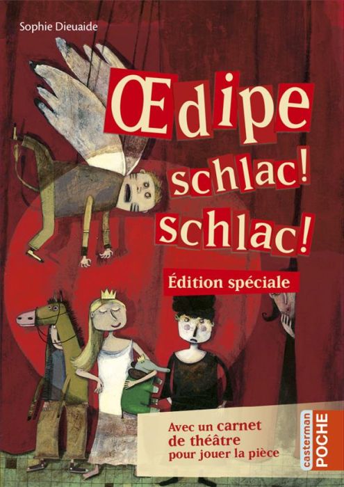 Emprunter Oedipe schlac ! schlac ! Edition spéciale avec un carnet de théâtre pour jouer la pièce livre