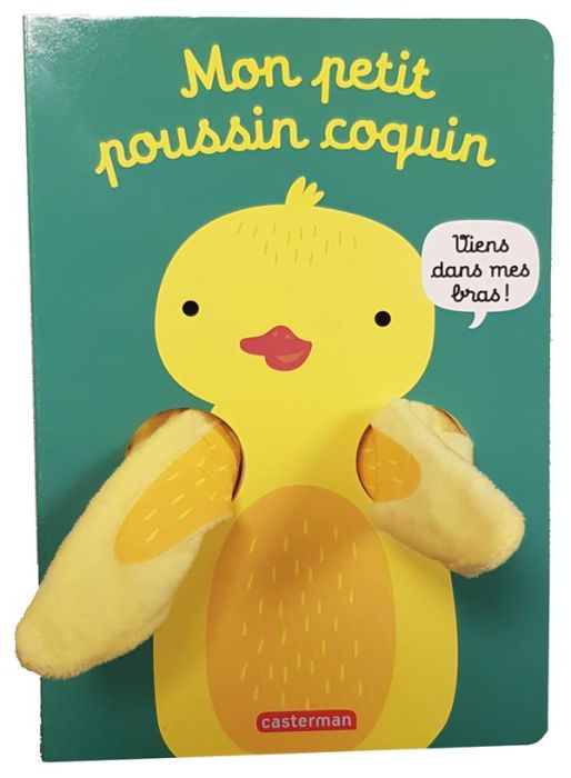 Emprunter Mon poussin tout coquin livre