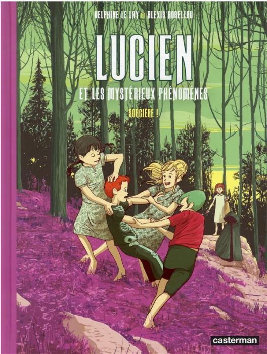 Emprunter Lucien et les mystérieux phénomènes Tome 3 : Sorcière ! livre