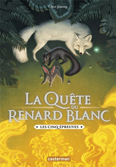 Emprunter La quête du renard blanc Tome 2 : Les cinq épreuves livre