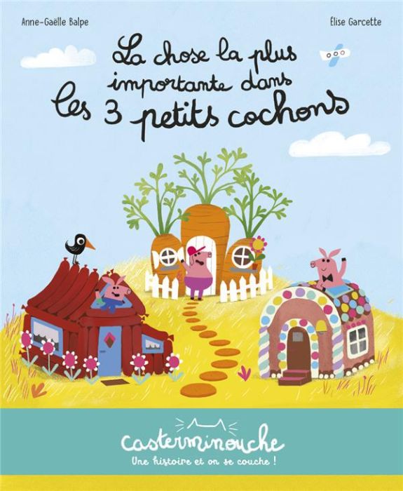 Emprunter La chose la plus importante dans les 3 petits cochons livre