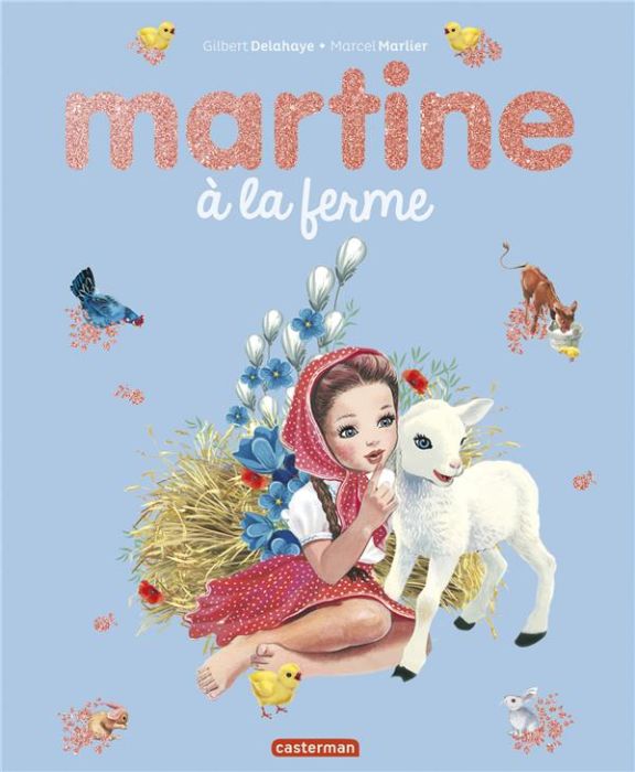 Emprunter Martine : Martine à la ferme livre