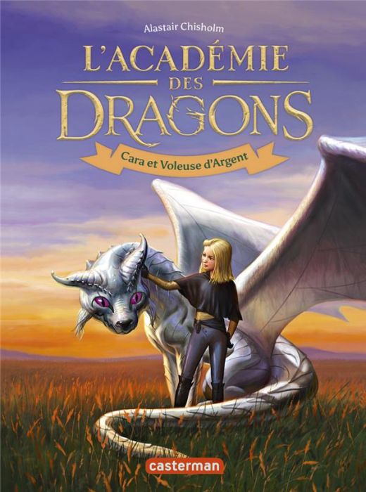 Emprunter L'Académie des dragons Tome 2 : Cara et Voleuse d'Argent livre