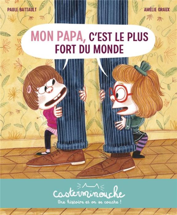 Emprunter Mon papa c'est le plus fort du monde livre