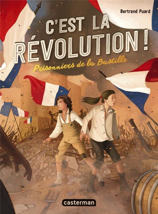 Emprunter C'est la Révolution ! Tome 1 : Prisonniers de la Bastille livre