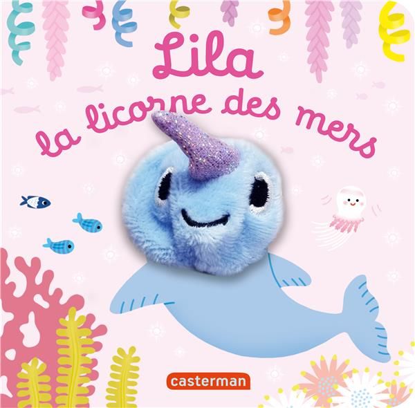 Emprunter Lila, la licorne des mers livre