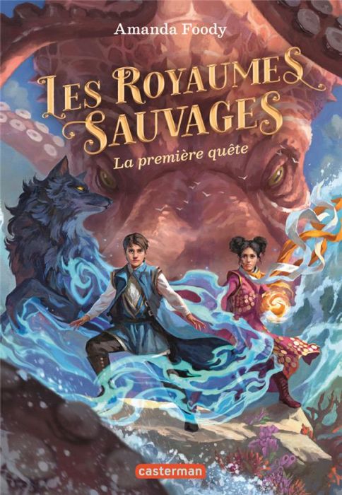 Emprunter Les Royaumes Sauvages Tome 2 : La première quête livre