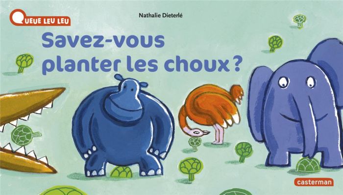 Emprunter Savez-vous planter les choux ? livre