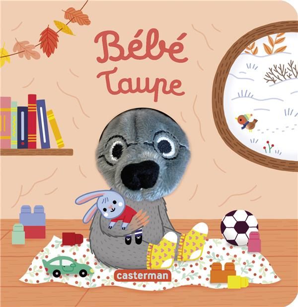 Emprunter Les bébêtes, 131 : Bébé taupe livre