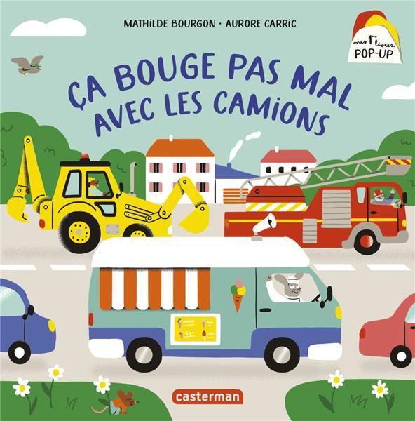 Emprunter Ça bouge pas mal avec les camions livre