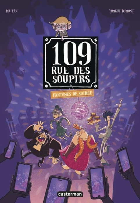 Emprunter 109, rue des Soupirs Tome 5 : Fantômes de soirée livre