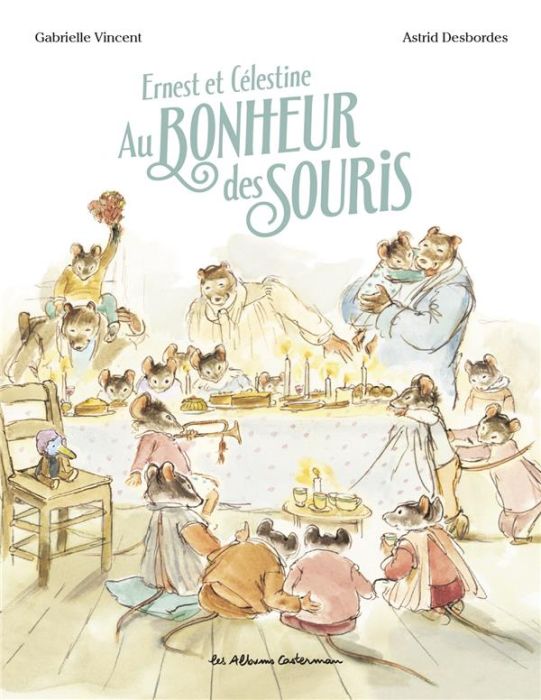 Emprunter Ernest et Célestine : Au bonheur des souris livre