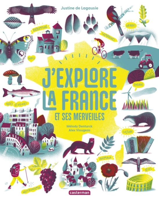 Emprunter J'explore la France et ses merveilles livre