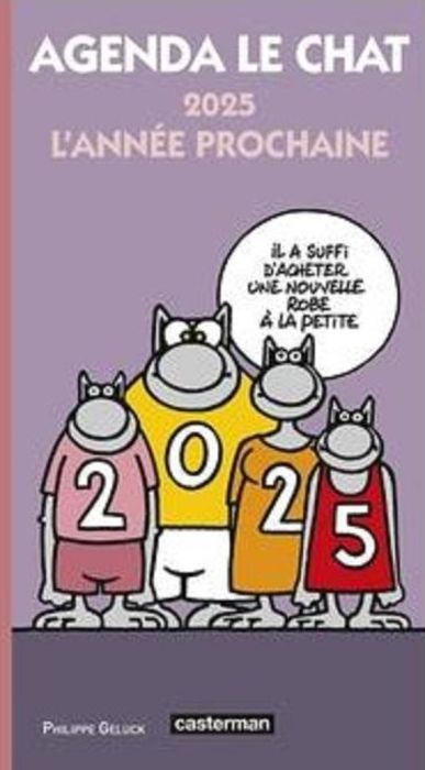 Emprunter Mini-agenda Le Chat. 2025, L'année prochaine, Edition 2025 livre