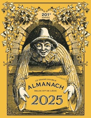 Emprunter Le grand double almanach belge dit de Liège. Edition 2025 livre