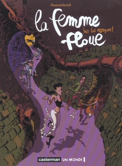 Emprunter Le femme floue Tome 2 : Bas les masques ! livre