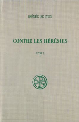 Emprunter CONTRE LES HERESIES. Livre 1, Tome 1, Edition critique livre