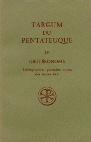 Emprunter TARGUM DU PENTATEUQUE. Tome 4, Deutéronome livre