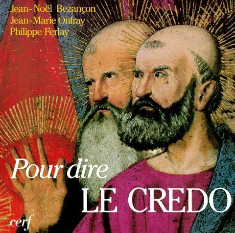 Emprunter Pour dire le Credo livre