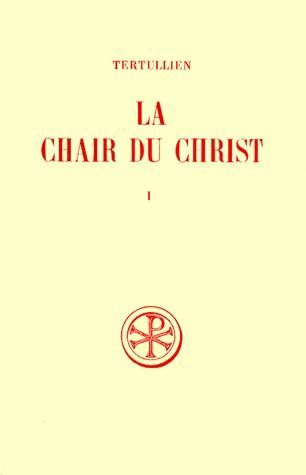 Emprunter LA CHAIR DU CHRIST. Tome 1, Edition bilingue français-latin livre