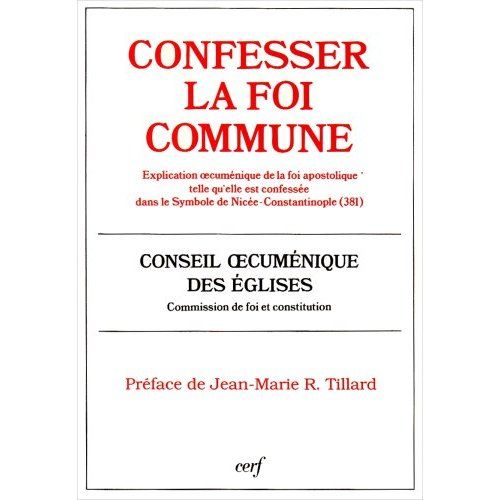 Emprunter Document / Foi et constitution Tome 153 : Confesser la foi commune livre