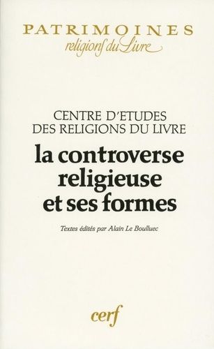 Emprunter La controverse religieuse et ses formes livre