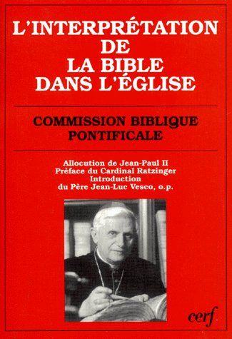 Emprunter L'INTERPRETATION DE LA BIBLE DANS L'EGLISE. Allocution de Sa Sainteté le Pape Jean-Paul II et docume livre