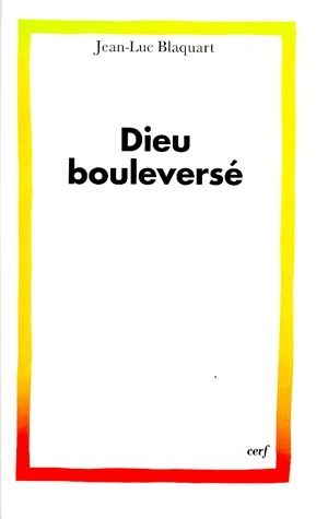 Emprunter Dieu bouleversé livre