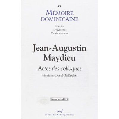 Emprunter Mémoire dominicaine n° 11 : Jean-Augustin Maydieu, 1900-1955 livre