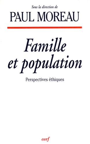 Emprunter FAMILLE ET POPULATION. Perspectives éthiques livre