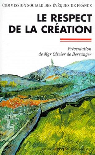 Emprunter Le respect de la création livre