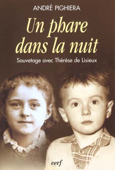 Emprunter Un phare dans la nuit. Sauvetage avec Thérèse de Lisieux livre