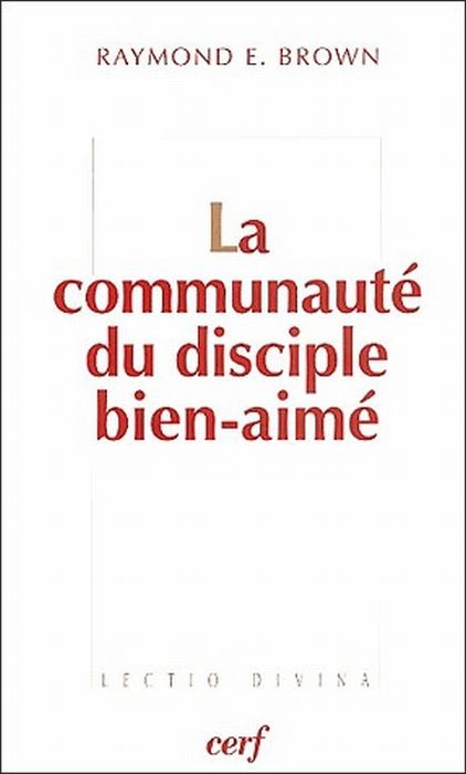 Emprunter La communauté du disciple bien-aimé livre