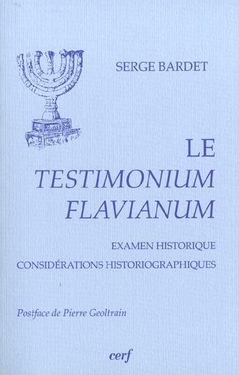 Emprunter Le Testimonium Flavianum. Examen historique, considérations historiographiques livre