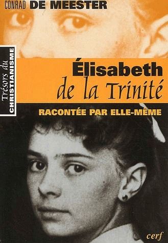 Emprunter Elisabeth de la Trinité racontée par elle-même livre