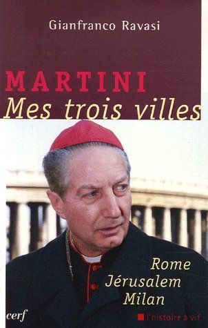 Emprunter Martini, Mes trois villes. Rome, Jérusalem, Milan livre