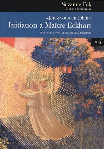 Emprunter Jetez-vous en Dieu. Initiation à Maître Eckhart livre