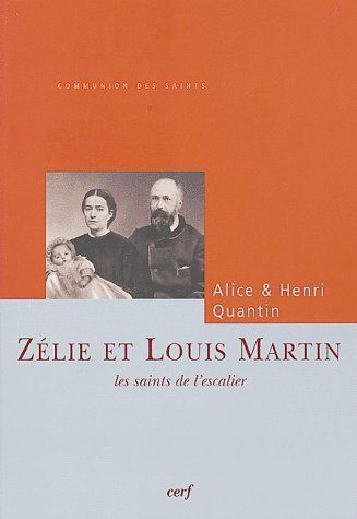 Emprunter Zélie et Louis Martin. Les saints de l'escalier livre