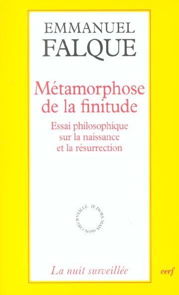 Emprunter Métamorphose de la finitude. Essai philosophique sur la naissance et la résurrection livre