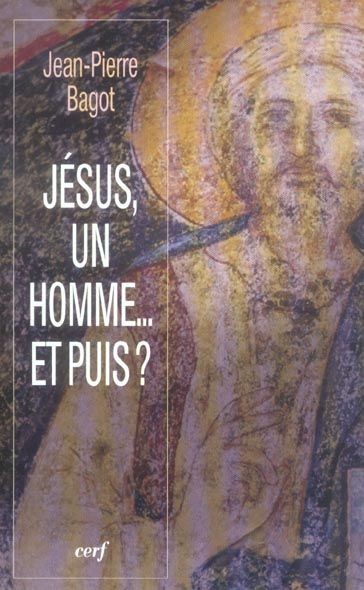 Emprunter Jésus, un homme... et puis ? livre