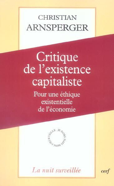 Emprunter Critique de l'existence capitaliste. Pour une éthique existentielle de l'économie livre