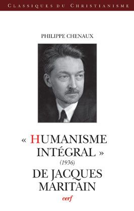 Emprunter Humanisme intégral (1936) de Jacques Maritain livre