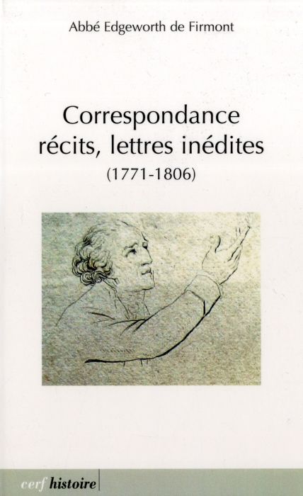 Emprunter Correspondance, récits, lettres inédites. 1771-1806 livre