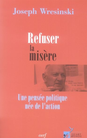 Emprunter Refuser la misère. Une pensée politique née de l'action livre