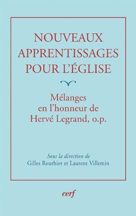 Emprunter Nouveaux apprentissages pour l'Eglise. Mélanges offerts à Hervé Legrand livre